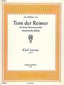 Carl Loewe: Tom der Reimer op. 135a