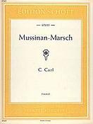 Carel Carl: Mussinan-Marsch A-Dur