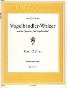 Carl Zeller: Vogelhändler-Walzer