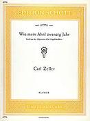Carl Zeller: Wie mei Ahnl zwanzig Jahr