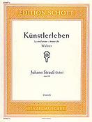 Johann Strauss Jr.: Künstlerleben op. 316