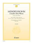 Mendelssohn Bartholdy: Songs without Words op. 30/3 and op. 67/4