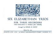 Six Elizabethan Trios