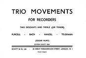 Trio Movements fuer Recorders
