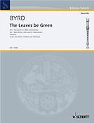 William Byrd: Leaves Be Green 5Bfl.