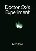Bryars: Doctor Ox's Experiment