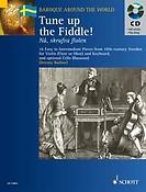 Tune up the fiddle!