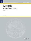Watkins: Three Auden Songs