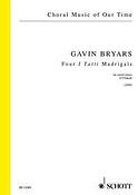 Bryars: Four I Tatti Madrigals