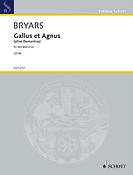 Gavin Bryars: Gallus et Agnus