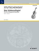 Stutschewsky: Das Violoncellospiel Band 2