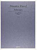 Maurice Ravel: Miroirs