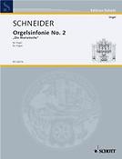 Schneider: Organ Symphony No. 2