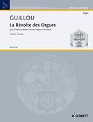 Guillou: La Révolte des Orgues op. 69