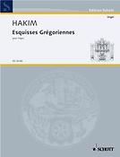 Naji Hakim: Esquisses Grégoriennes