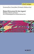 Robert Schumann fur die Jugend