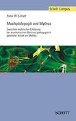 Musikpadagogik und Mythos