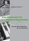 Zauberhafte Klangmaschinen