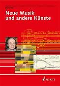 Neue Musik und andere Kunste