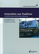 Innovation aus Tradition