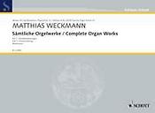 Matthias Weckmann: Complete Organ Works Band 1 und 2