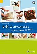 Orff-Instrumente und wie man sie spielt