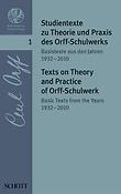 Texts on Theory and Practise of Orff-Schulwerk 1