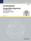 Hermann Schroeder: Selected Organ Works Band 2