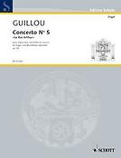 Guillou: Concerto N° 5 Le Roi Arthur op. 35