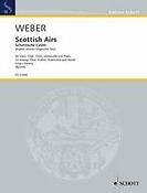 Carl Maria von Weber: Scottish Airs WeV U. 16