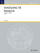 Xiaogang Ye: Basong Cuo op. 65