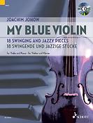 Joachim Johow: My Blue Violin