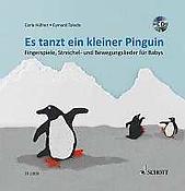 Carla Haefner: Es tanzt ein kleiner Pinguin