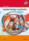 Michel Suljic: Lauter lustige Lernlieder