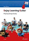 Udo Zilkens: Enjoy Learning Guitar - Playing Songs Easily