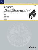 Stefan Heucke: Die alte Weise sehnsuchtsbang op. 70