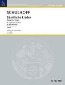 Erwin Schulhoff: Samtliche Lieder Band 1