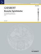 Giesbert: Barocke Spielstucke 1