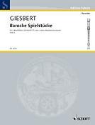 Giesbert: Barocke Spielstucke 2