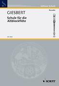 Giesbert: Schule For Altblockflöte