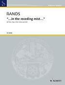 Bernard Rands: In the Receding Mist