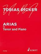 Tobias Picker: Arias fuer Tenor and Piano