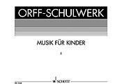 C. Orff: Musik fuer Kinder 2