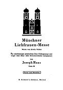 Munchner Liebfrauen-Messe op. 96
