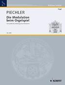 Piechler: Modulation Beim Orgelspiel