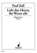 Lobt den Herren, ihr Wesen alle