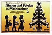 Singen und Spielen zu Weihnachten Band 2