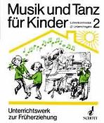 Musik und Tanz fuer Kinder Band 2