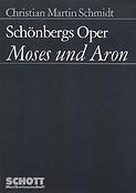Schonbergs Oper Moses und Aron