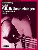 Acht Volksliedbearbeitungen